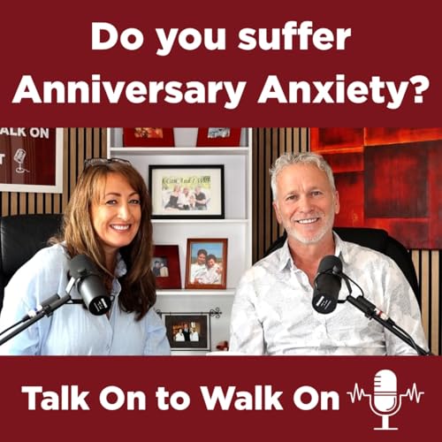 #43 Do you suffer Anniversary Anxiety? Podcast Por arte de portada