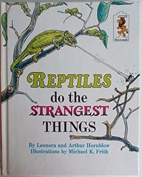 Reptiles Do the Strangest Things - Book  of the Step-Up Books