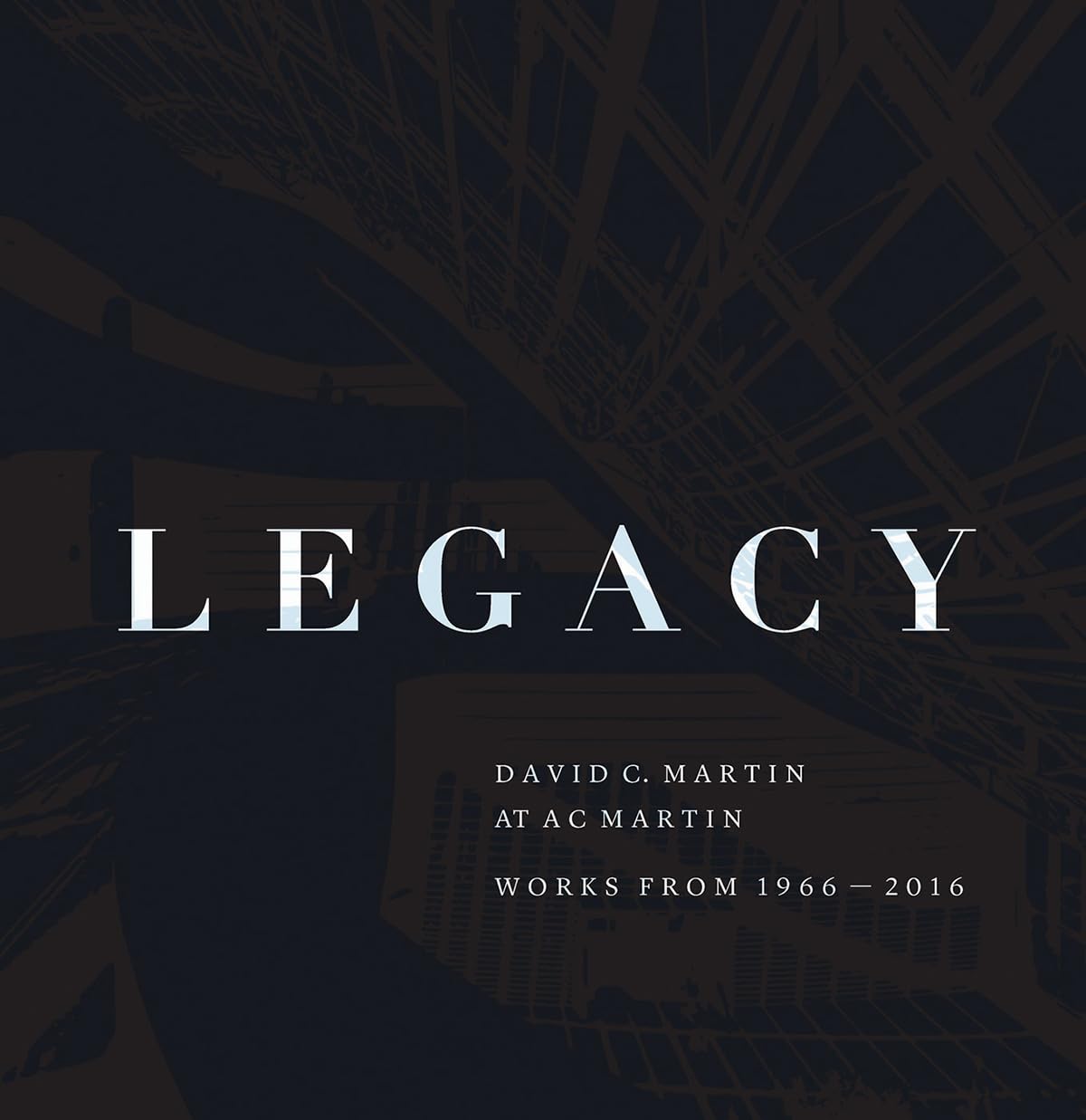 Legacy: David Martin at AC Martin