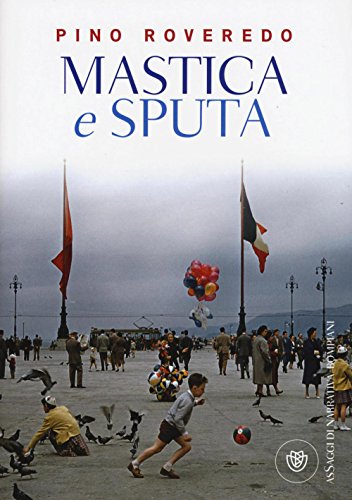 Mastica e sputa Mastica e sputa