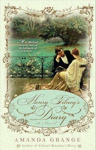 Henry Tilney's Diary (A Jane Austen Heroes Novel)