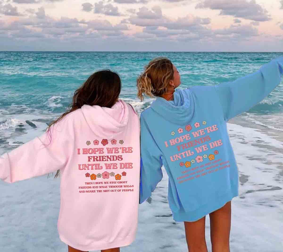 Friends Until Die Hoodie 2022 