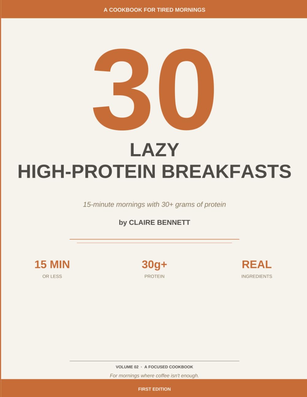 30 Lazy High-Protein Breakfasts: Quick 15-Minute Recipes with 30+ Grams of Protein: A Make-Ahead Cookbook for Busy Mornings — Volume 02 of the Lazy High-Protein Series