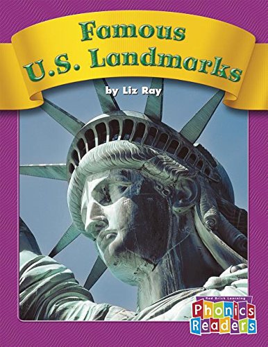 Famous U.s. Landmarks (Phonics Readers)