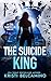 The Suicide King (Queen of Spades Thrillers Book 3)
