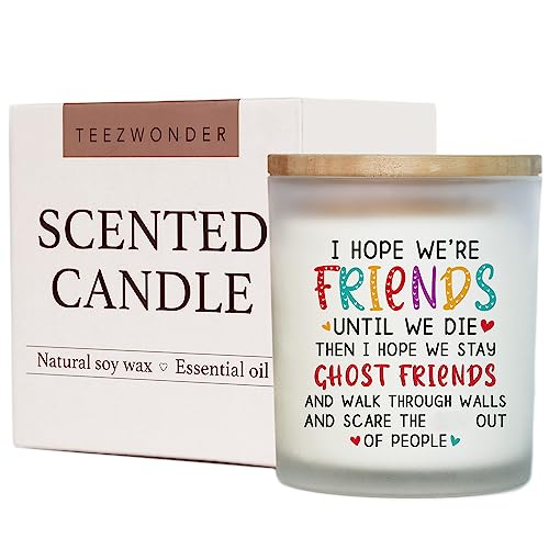Friend Gifts For Women - Birthday Gifts For Friends - Graduation Gifts For Friend, Gifts For Friendship, Women, Bff Girlfriend - Funny Friend Candle Gift, Vanilla Lavender Scented Candle 10Oz #TOP1