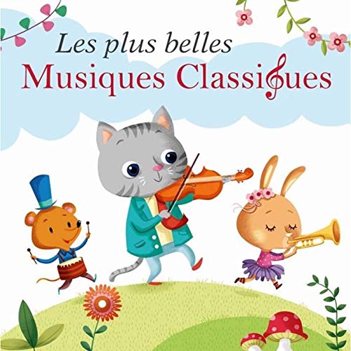 Les Plus Belles Musiques Classiques