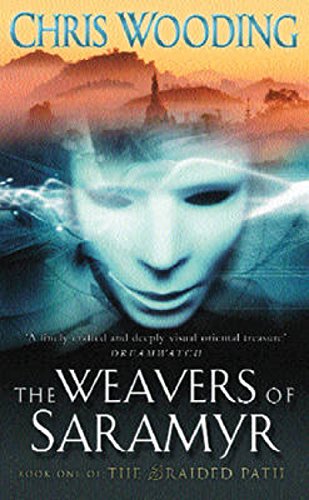 Amazon Com The Weavers Of Saramyr Book One Of The Braided Path The Braided Path Series 1 Ebook Wooding Chris Kindle Store
