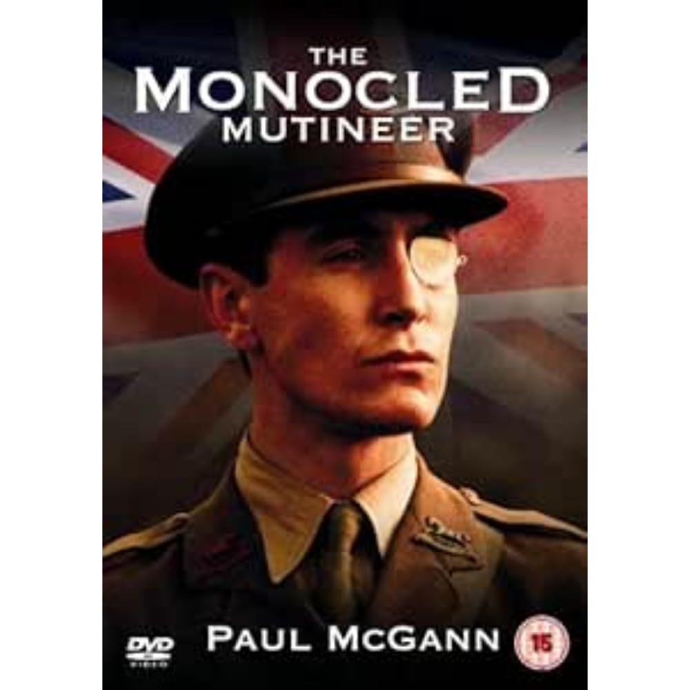 The Monocled Mutineer