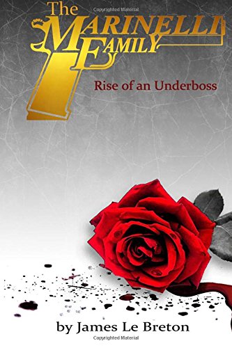 The Marinelli Family: Rise of an Underboss