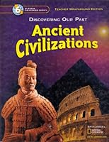 Discovering Our Past Ancient Civilizations Grade 6 California Teacher Edition 0078693799 Book Cover
