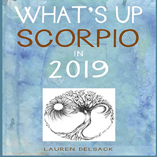 What's Up Scorpio in 2019 by Lauren Delsack episode artwork