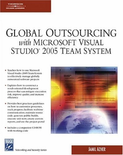 Global Outsourcing with Microsoft Visual Studio 2005 Team System : Buy ...