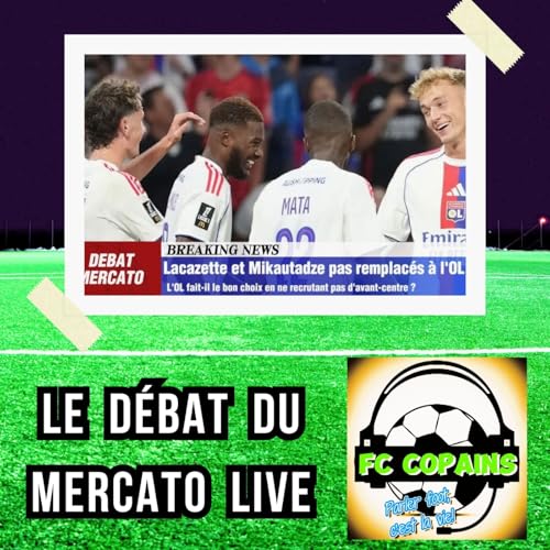 Page de couverture de Debat Ligue 1 - L'OL🔵🔴 a-t-il eu raison de ne pas recruter d'avant-centre❓🤔