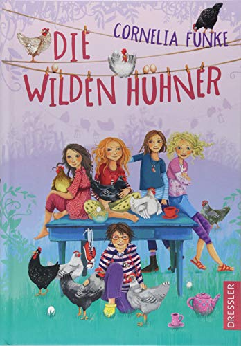 Die Wilden Hühner Die Wilden Hühner
