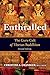 Enthralled: The Guru Cult of Tibetan Buddhism (1)