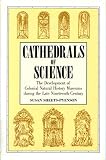 Cathedrals of Science: The Development of Colonial Natural History Museums during the Late Nineteenth Century