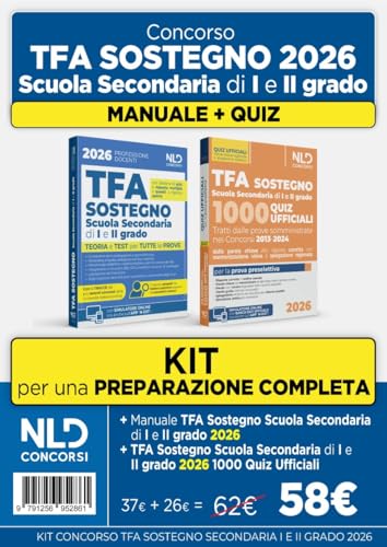 Kit concorso TFA sostegno 2026. Scuola secondaria di I e II grado. Manuale di teoria e 1000 quiz ufficiali