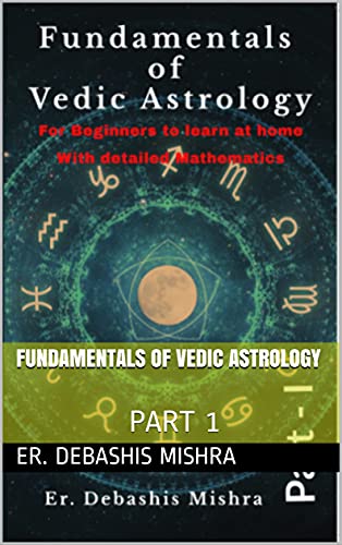 Amazon Co Jp Fundamentals Of Vedic Astrology Part 1 English Edition 電子書籍 Mishra Er Debashis 洋書