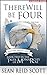There Will Be Four (The Tales of Monarchy Rae Book 2)