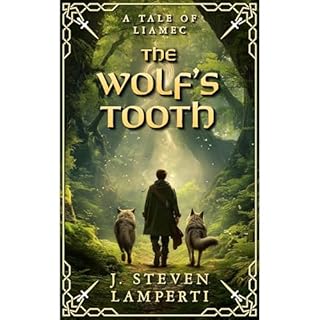 The Wolf's Tooth Audiolibro Por J. Steven Lamperti arte de portada