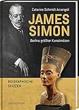  James Simon: Berlins größter Kunstmäzen