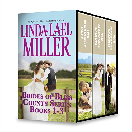 Linda Lael Miller Brides of Bliss County Series Books 1-3: An Anthology