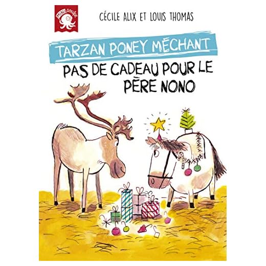 Tarzan poney méchant - Pas de cadeau pour le père Nono