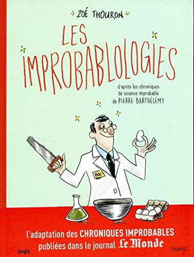 Les improbablologies Les improbablologies
