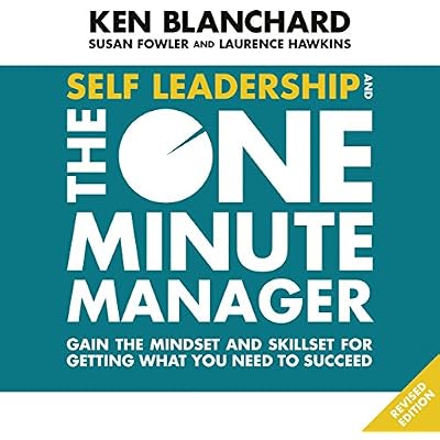 Self Leadership and the One Minute Manager