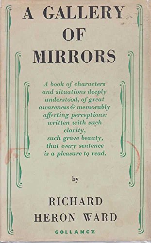 A gallery of mirrors;: Memories of childhood, boyhood and early youth