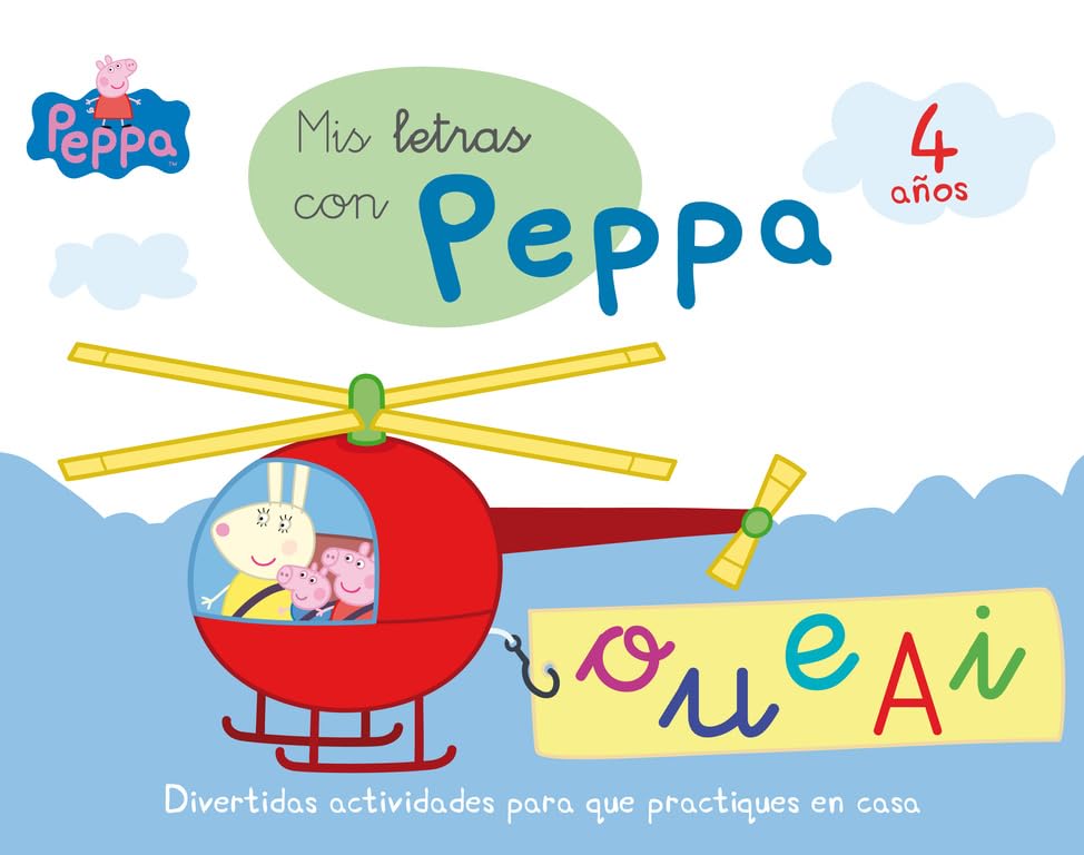 Peppa Pig. Primeros aprendizajes - Mis letras con Peppa Pig (4 años): Divertidas actividades para que practiques en casa (Altea)