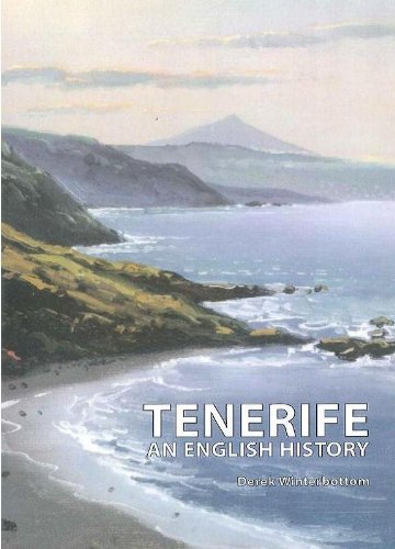 Tenerife: An English History (English Edition)