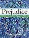 Prejudice: Attitudes About Race, Class, and Gender
