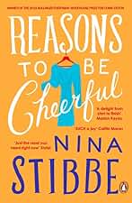Reasons To Be Cheerful: Winner of the 2019 Bollinger Everyman Wodehouse Prize for Comic Fiction (The Lizzie Vogel Series, 3)