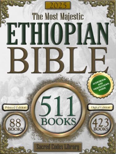 The Majestic Ethiopian Bible: A Journey Through Ancient Wisdom and Spiritual Heritage