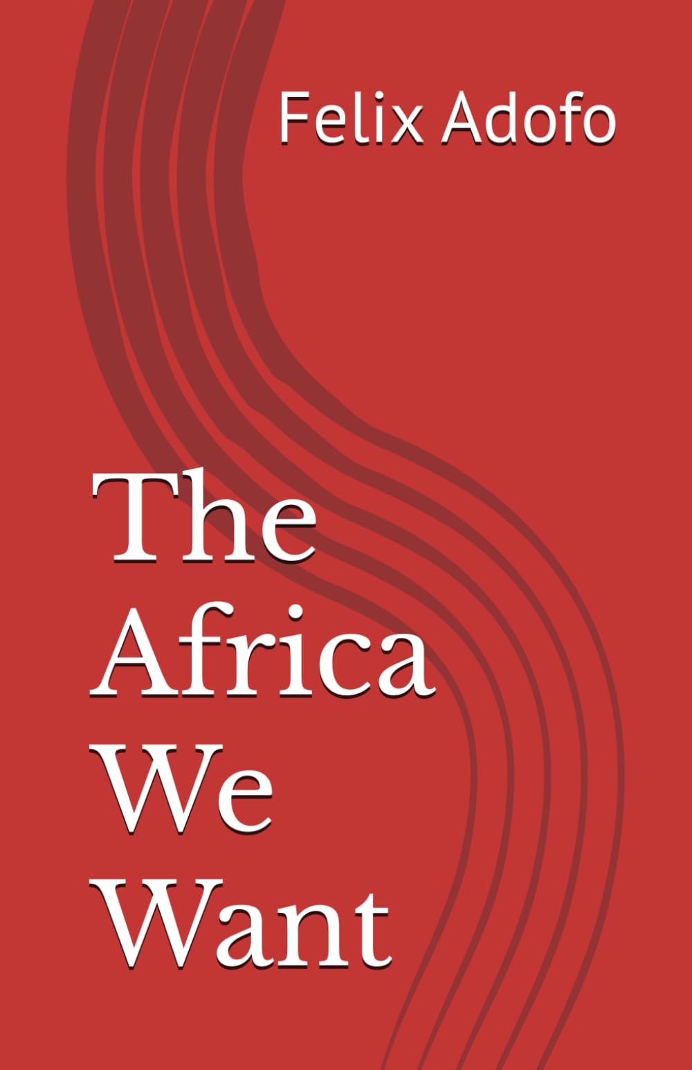 The Africa We Want