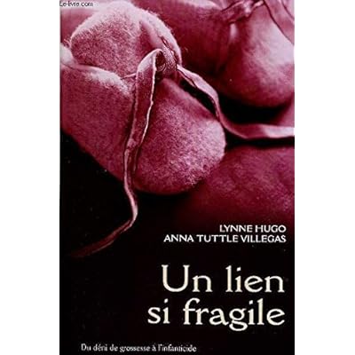 Un Lien Si Fragile