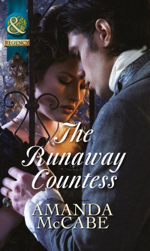The Runaway Countess (Bancrofts of Barton Park, Book 1) (Mills & Boon Historical)