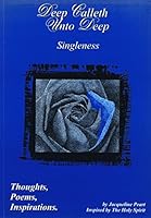 Deep Calleth Unto Deep: Singleness 0953306011 Book Cover