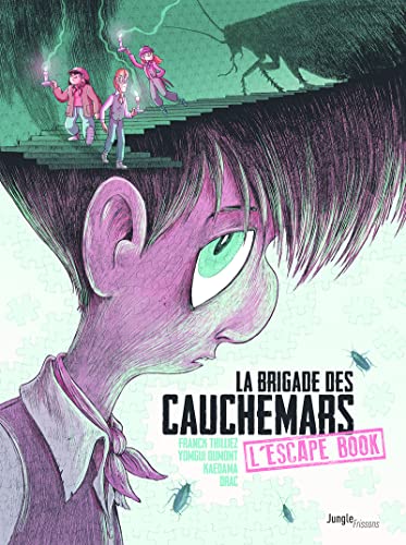 La brigade des cauchemars: L'Escape Book