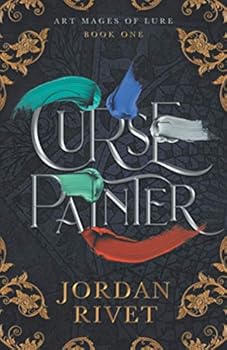Curse Painter (Art Mages of Lure) - Book #1 of the Art Mages of Lure