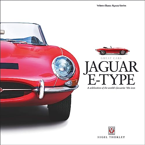 Jaguar E-Type: a Celebration of the World's