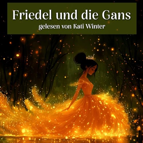 Friedel und die Gans | Entspannt einschlafen mit Märchen| Hörgeschichte