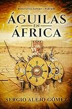Águilas en África (Renovatio Imperii nº 2)