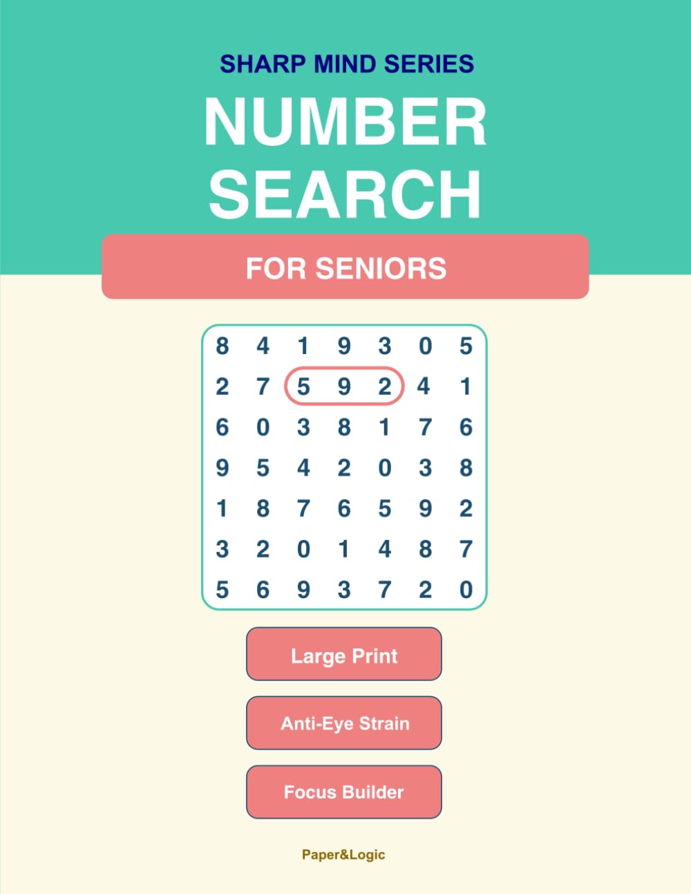 Large Print Number Search for Seniors: Large Print Puzzles for Focus & Attention | Relaxing Brain Games for Seniors (Sharp Mind Series)