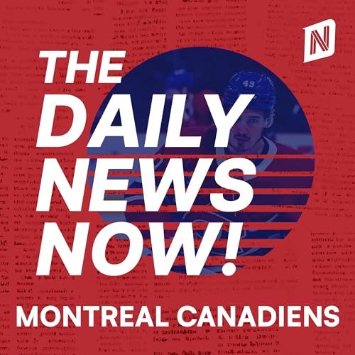 Montreal Canadiens News Today | 2 Min News | The Daily News Now! cover art