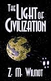 The Light of Civilization (The Jakken Trilogy)