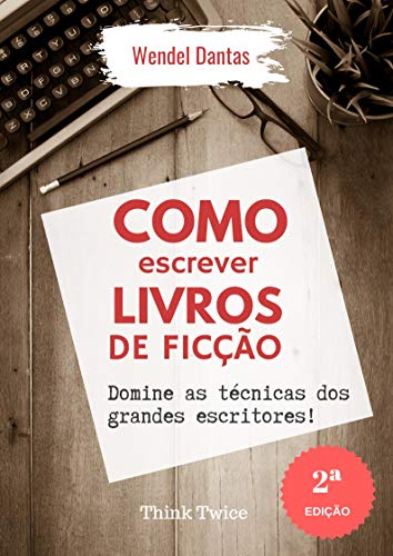 Como Escrever Livros de Ficção