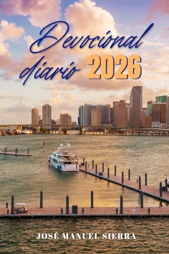 Devocional diario 2026: Cada mañana con el Pastor José Manuel Sierra